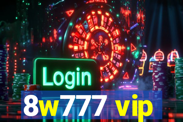 8w777 vip